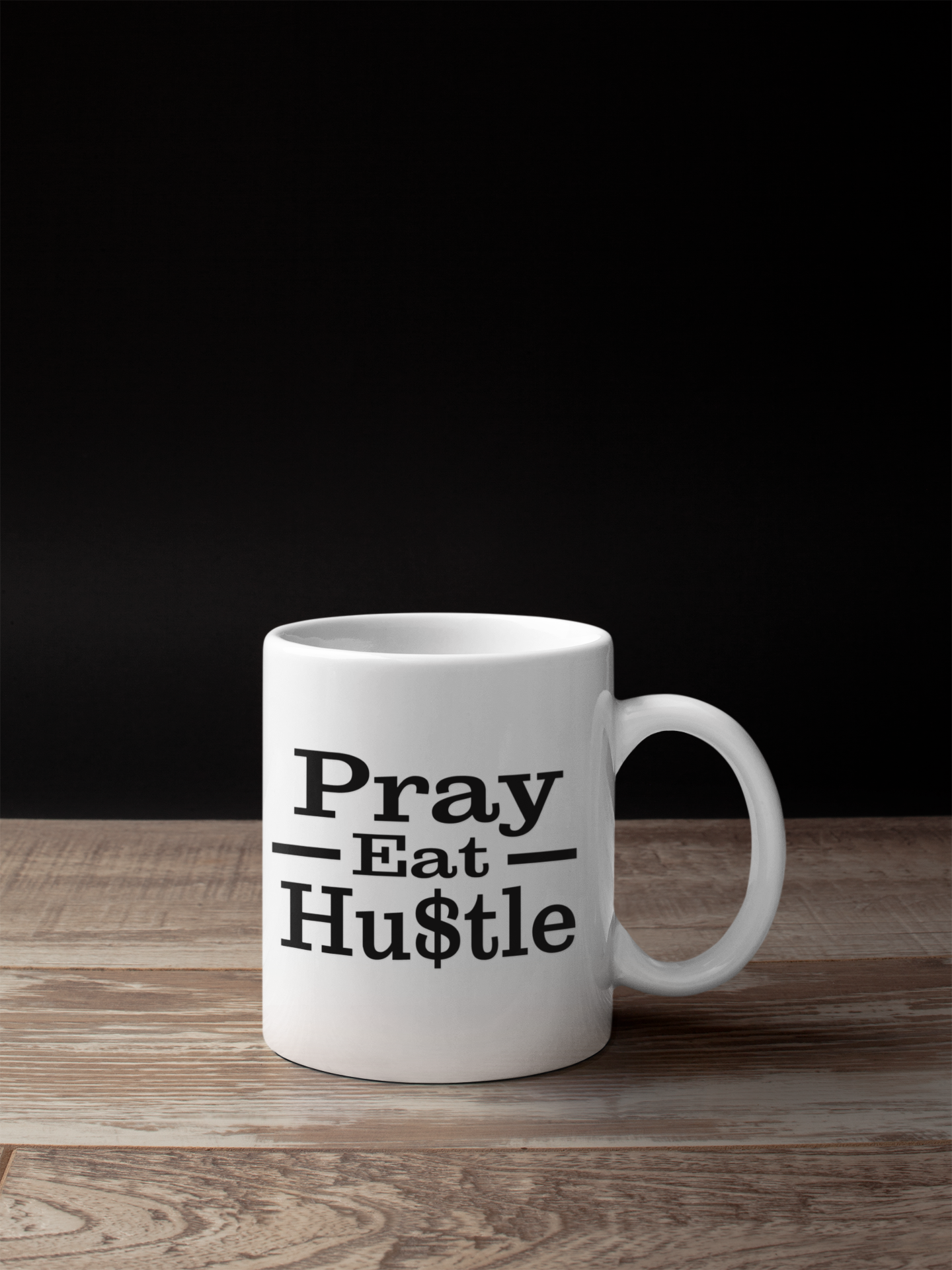 Pray Eat Hustle Mug