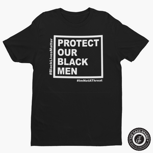 Protect Our Black Men Tee